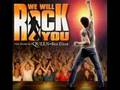 Musical - We Will Rock You ( Under Pressure)