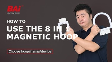How to Use the 8 in 1 Magnetic Hoop | BAi Embroidery Machine