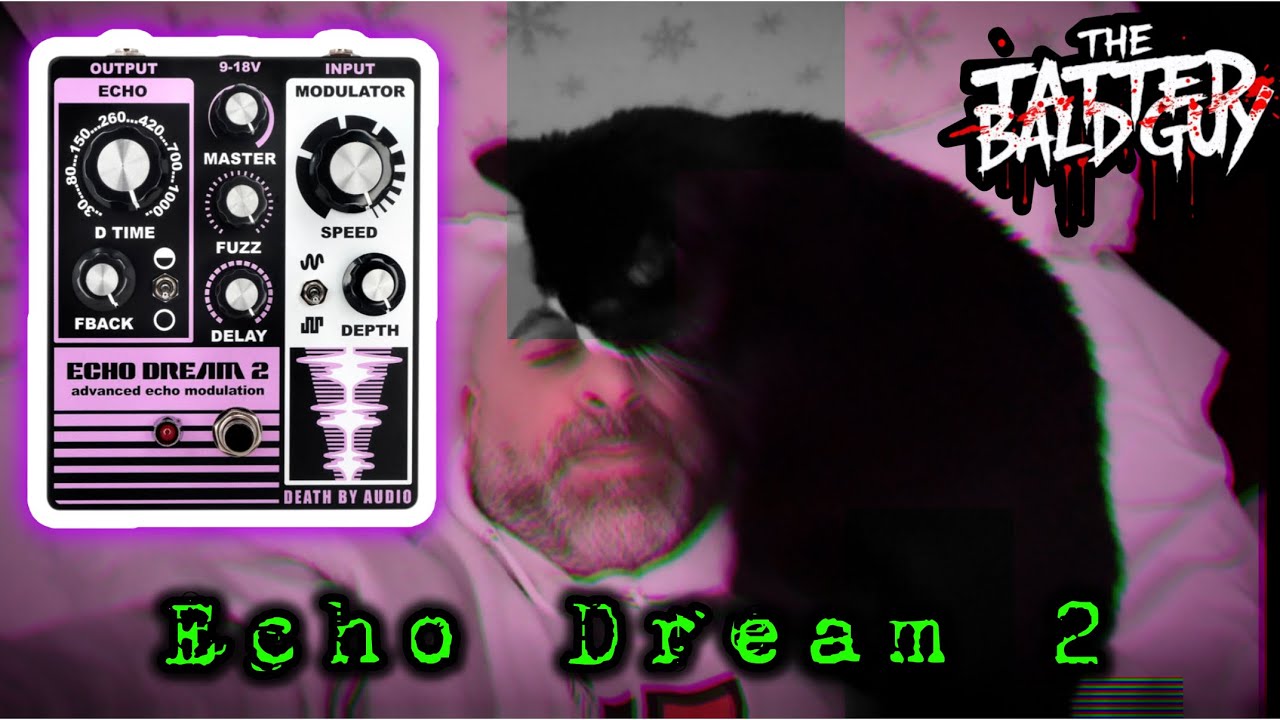 ギター DEATH BY AUDIO ECHO DREAM 2 ECHO DREAM 2 - Death By Audio