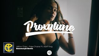 Yellow Claw - Fake Chanel ft. A$AP Ferg & Creek Boyz (Besomorph Trap Remix)