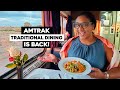 Amtrak Traditional Dining Car Has Returned