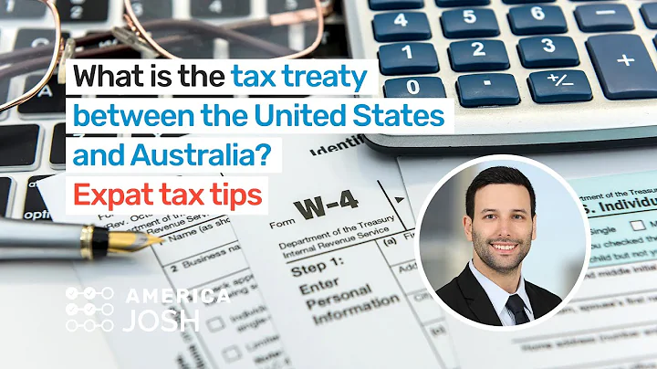 What is the tax treaty between the United States and Australia? Expat tax tips