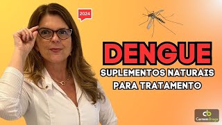 Dengue - Suplementos naturais para tratamento