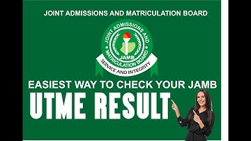 HOW TO CHECK YOUR JAMB RESULT