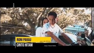 Roni Parau - Cinto Hitam (official video)
