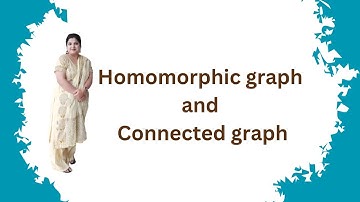 Homomorphic graph and Connected graph