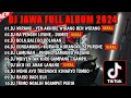 DJ JAWA FULL ALBUM VIRAL TIKTOK 2024 || DJ YEN AKHIRE WIRANG🎵 DJ DUMES 🎵 DJ KISINAN 2 🎵FULL BASS