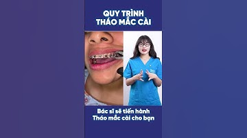 Quy trình tháo mắc cài diễn ra như thế nào? #nhakhoasing #trending #virals #shorts #niengrang