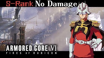 13：Ch.2-Infiltrate Grid 086【Combat Log&Hidden Part&Data-Armored Core 6】No Damage&S-Rank /Walkthrough