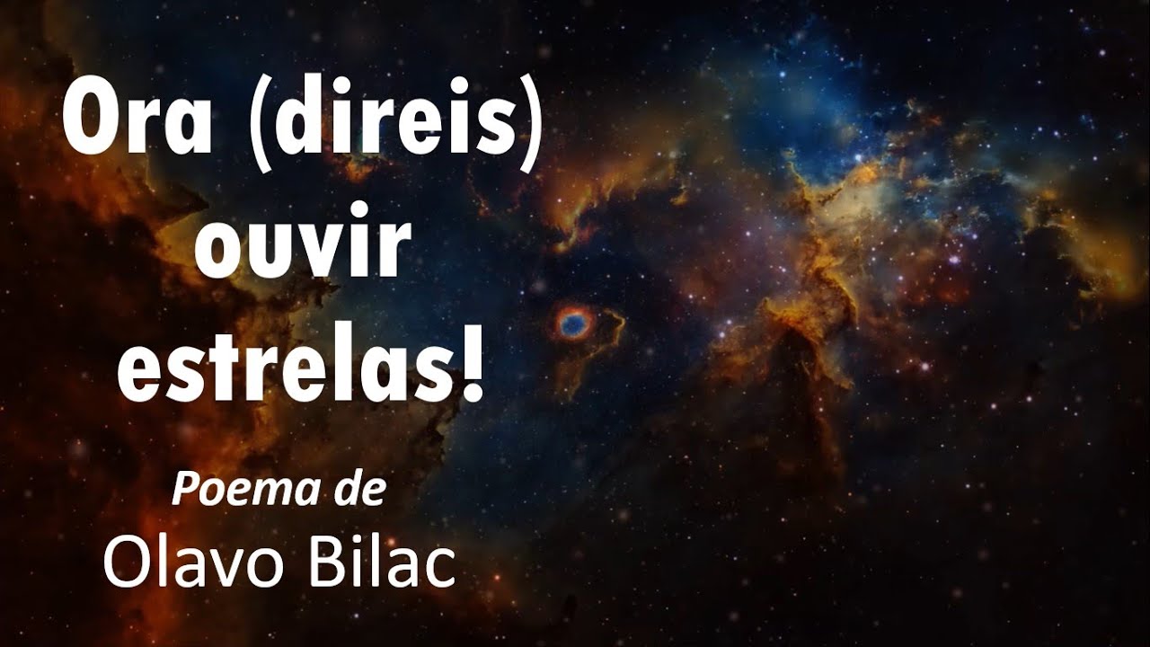 Ouvir Estrelas Olavo Bilac - NAZAEDU