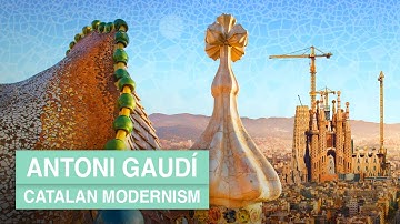 The Catalan Modernism of Antoni Gaudí 🇪🇸