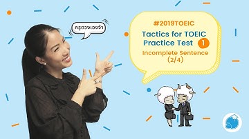 Tactics for TOEIC Listening & Reading Test Practice Test 1: Incomplete Sentence (2/4)