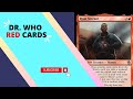 MTG Dr. Who Red Cards Review