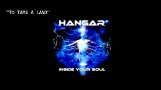 HANGAR - To Tame A Land (Audio)