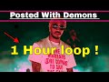 Future - Posted With Demons (1 HOUR LOOP)