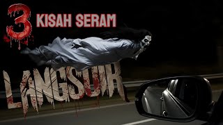 3 Kisah Seram Langsuir | Cerita Seram Subscribers #hantu #misteri #horor