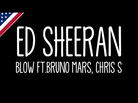 ed-sheeran---blow-(lyrics)-with-chris-stapleton-&-bruno-mars
