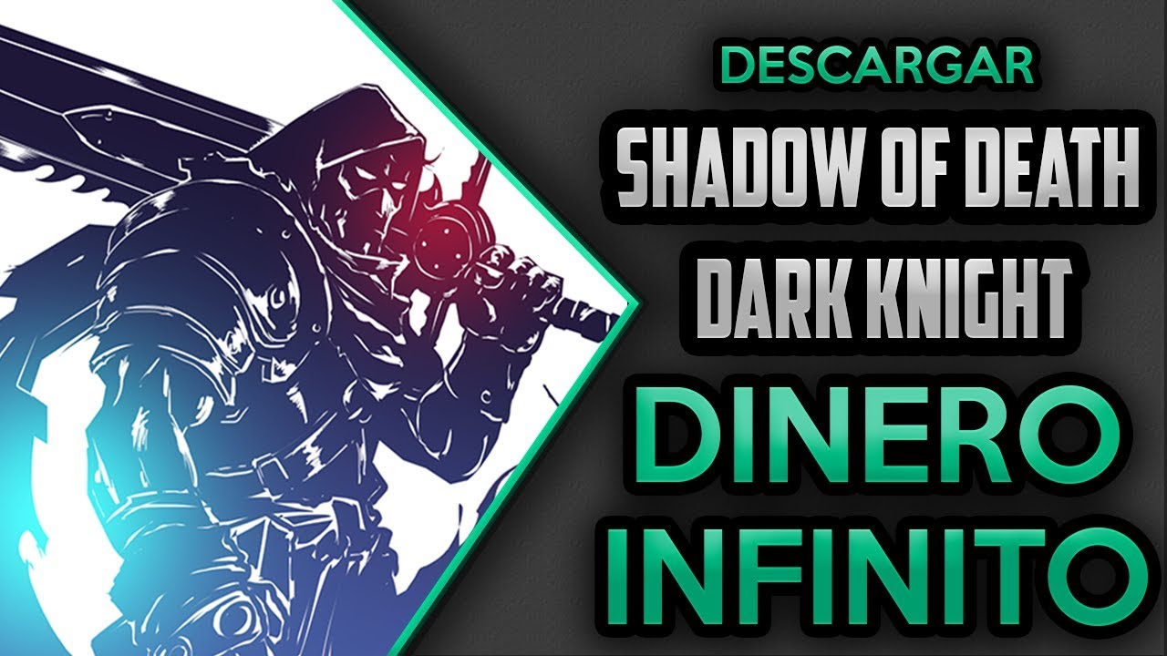 ⭐[MOD] Shadow Of Death Dark Knight 1.73.0.0 HACK [Dinero Infinito