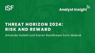 Threat Horizon 2024: Risk and Reward