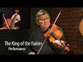 The King of the Fairies - Trad Irish Fiddle Lesson by Kevin Burke