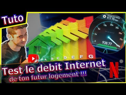 Comment tester le débit internet de ton futur logement ? Fibre ADSL 4G ?