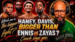 ☎️ Is Haney vs Keyshawn Bigger Than Boots Ennis vs Zayas❓Coach Says YES❗️