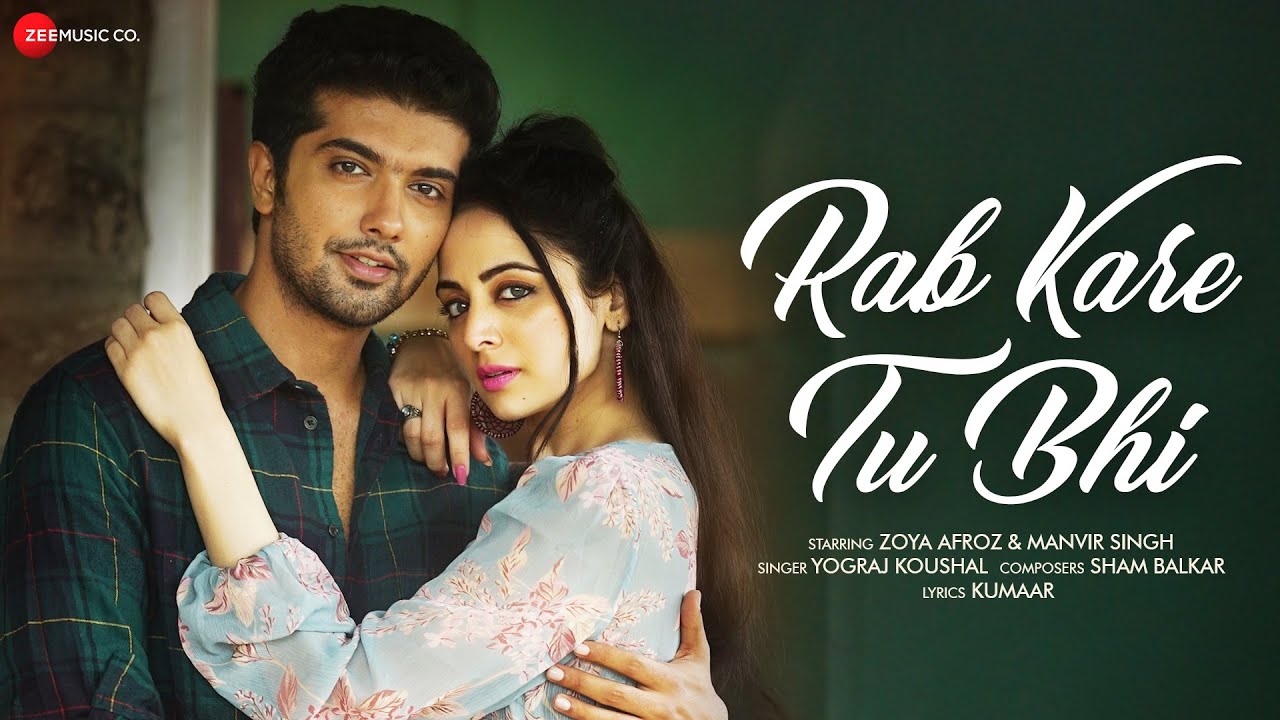 Download New Hindi Song Rab Kare Tu Bhi