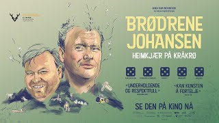 Brødrene Johansen |  trailer | NFkino