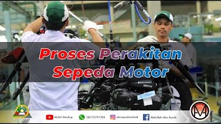 Proses Perakitan Sepeda Motor