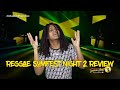 A Taste of Reggae Sumfest Review Night 2