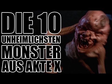 Die 10 unheimlichsten MONSTER aus AKTE X