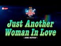 JUST ANOTHER WOMAN IN LOVE || Anne Murray || HD KARAOKE VIDEO #instrumental #karaoke #videoke #cover