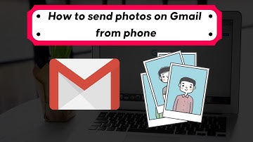 How to Send Pictures on Gmail From Phone ( Android, iPhone ) 2022
