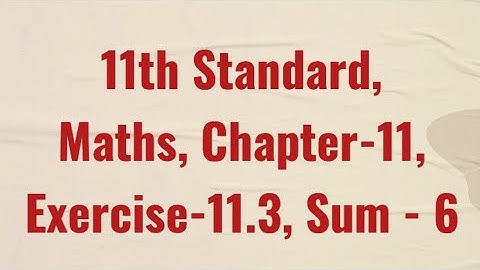 11th Standard, Maths, Chapter- 11, Integral calculus, Exercise- 11.3/ Sum - 6