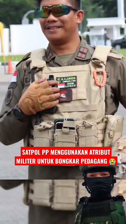 IS IT REALLY ALLOWED FOR SATPOL PP TO WEAR MILITARY ATTRIBUTES #intel #shortvideo #tniindonesia #...