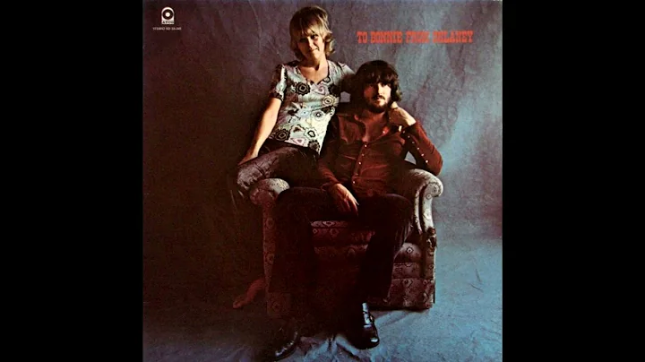 Delaney & Bonnie & Friends  To Bonnie From Delaney...