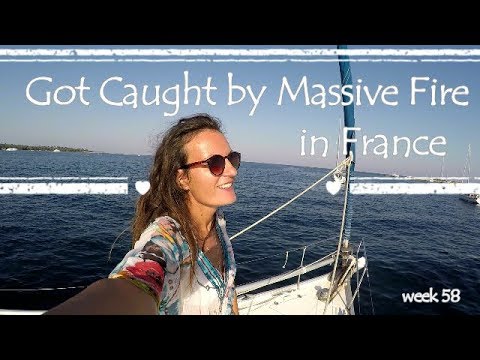 Got Caught by Massive Fire in France by Sailing JAEKA, week 58