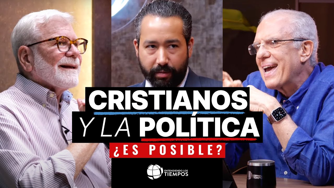 POLÍTICA y CRISTIANISMO: ¿es viable la PARTICIPACIÓN? | Entendiendo Los Tiempos | T6-8