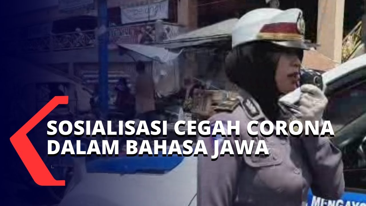 Ini Dia Sosialisasi Pencegahan Corona Oleh Polres Pekalongan Yang Menggunakan Bahasa Jawa Youtube