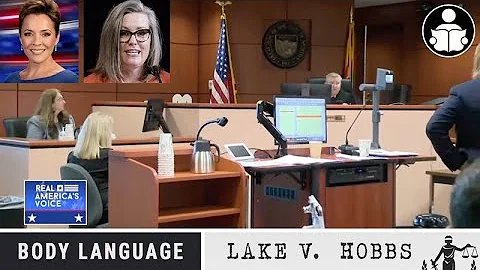 Body Language: The Judge, Kari Lake v. Katie Hobbs & Maricopa Count