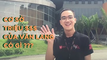 MỘT VÒNG THAM QUAN ĐẠI HỌC VĂN LANG | Vlog | Đớt By Đét !
