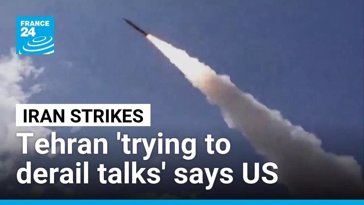 US says Iran trying to 'derail ongoing ceasefire talks' as strikes resume • FRANCE 24 English