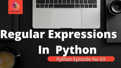 Python Regular Expressions | Python Regex | Regular Expression