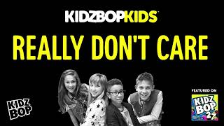 Kidz Bop Kids Really Dont Care pseudo  kidz Bop 27