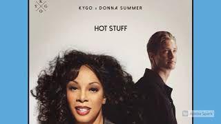 KYGO & DONNA SUMMER – HOT STUFF