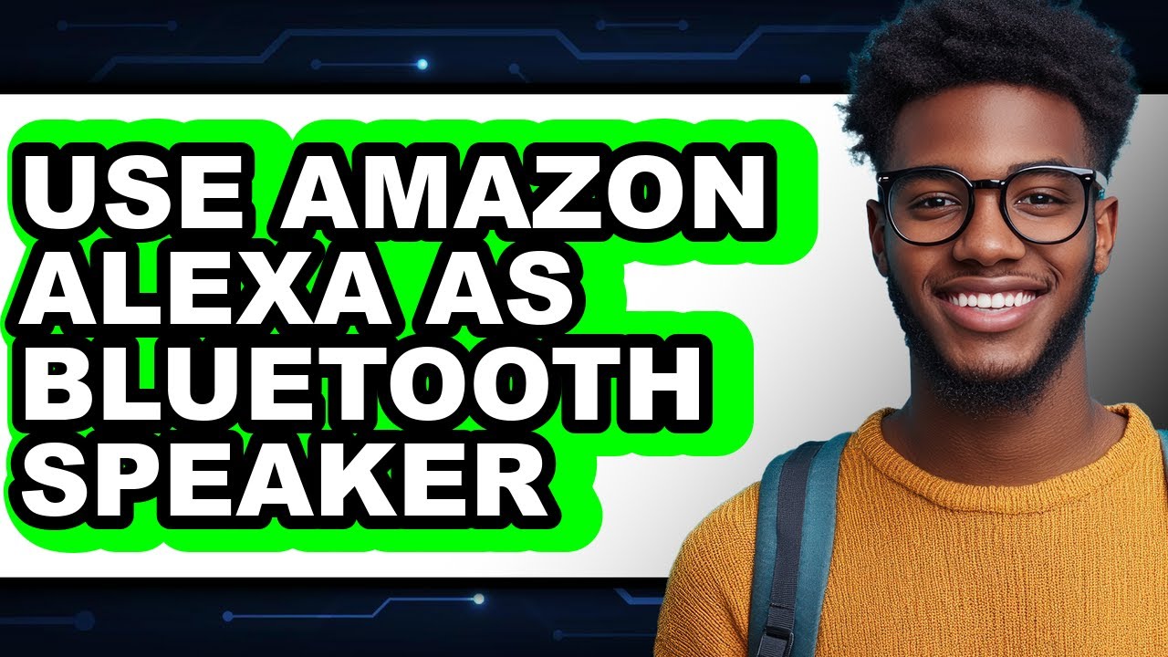 How to Use Amazon Alexa as Bluetooth Speaker 2025 (Only Way) - YouTube