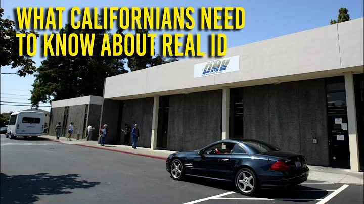 What Californians need to know about REAL ID and the DMV