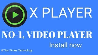 X PLAYER | Best latest video player| new APP 2019! screenshot 3