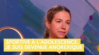 Sportive à l'adolescence, je suis devenue anorexique - La Maison des maternelles #LMDM