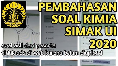 PEMBAHASAN SOAL KIMIA SIMAK UI 2020| SOAL ASLI| FULL 15 SOAL